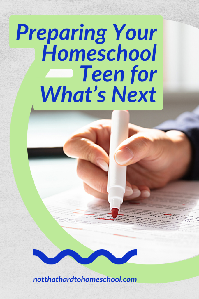 Homeschool mom helping her teen plan for the future after high school