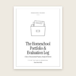 The Homeschool Portfolio & Evaluation Log