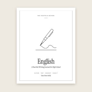 English: A Fourfold Writing Journal for High School