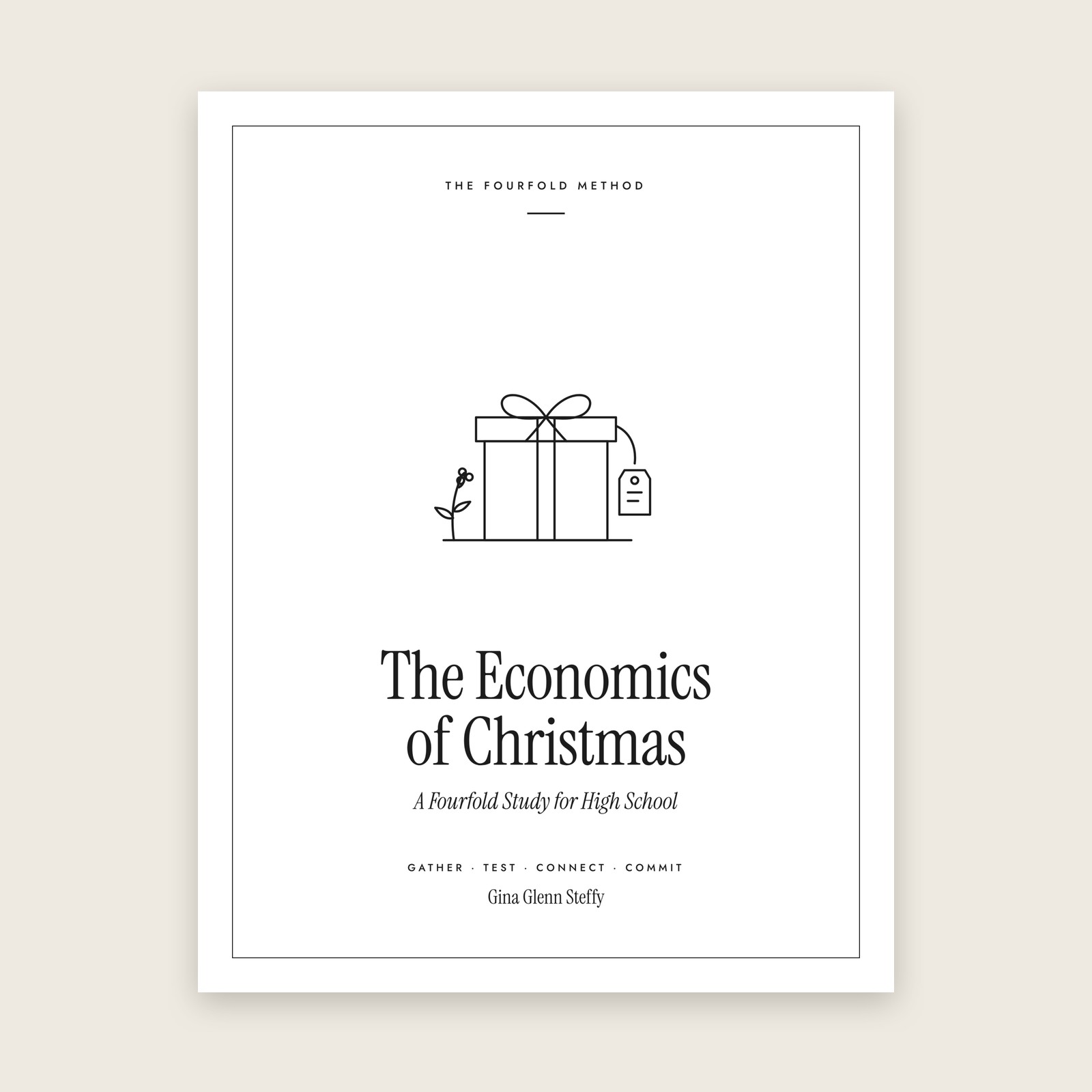 The Economics of Christmas: A Fourfold Study for High School