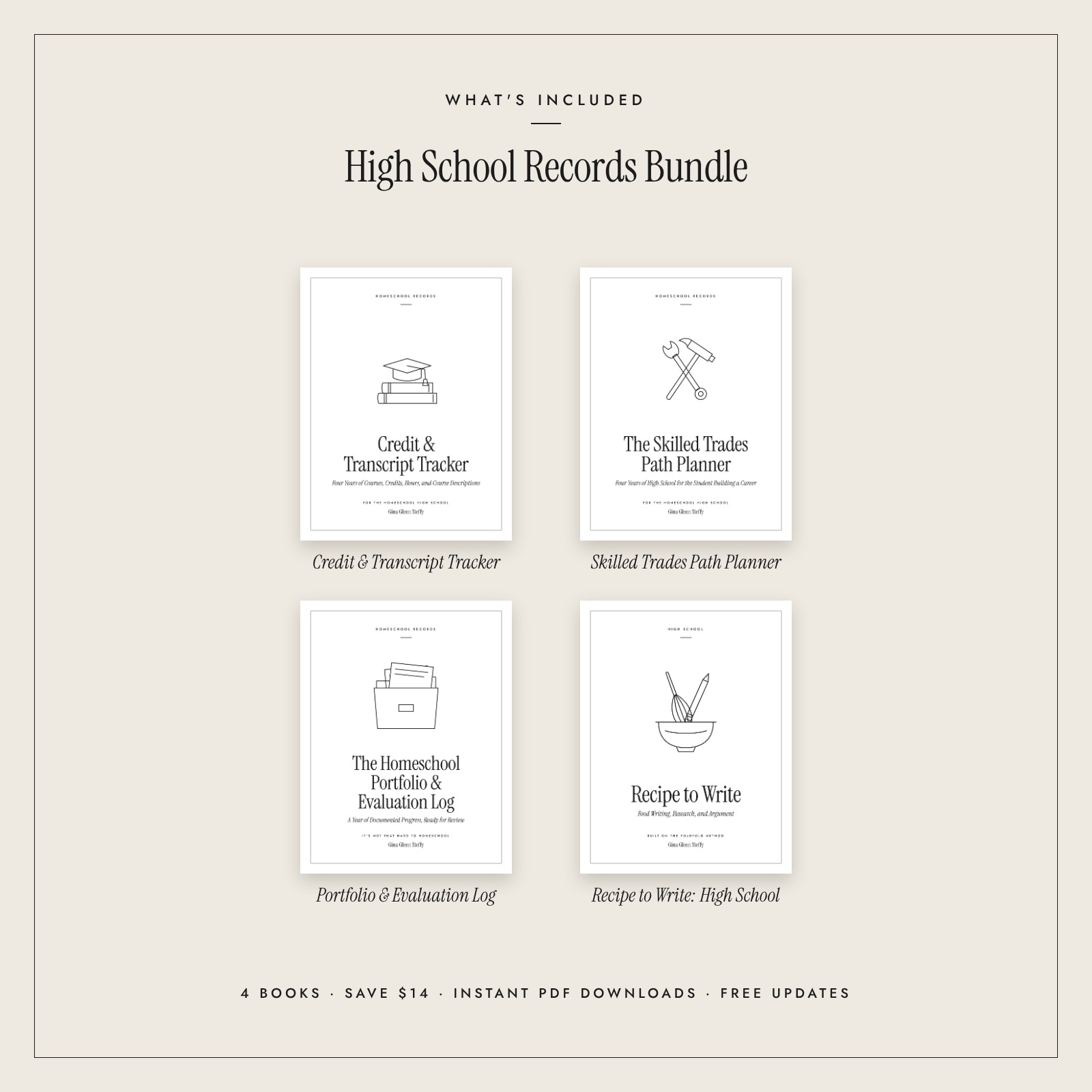 What's included in The High School Records Bundle: 4 book covers with titles, including Credit and Transcript Tracker printable, The Skilled Trades Path Planner, Portfolio and Evaluation Log, Recipe to Write: High School.