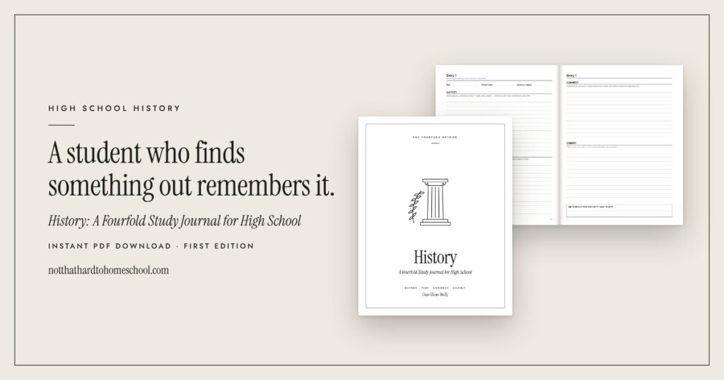 Cover and an open inside spread of History: A Fourfold Study Journal for High School, a printable PDF from It's Not That Hard to Homeschool.